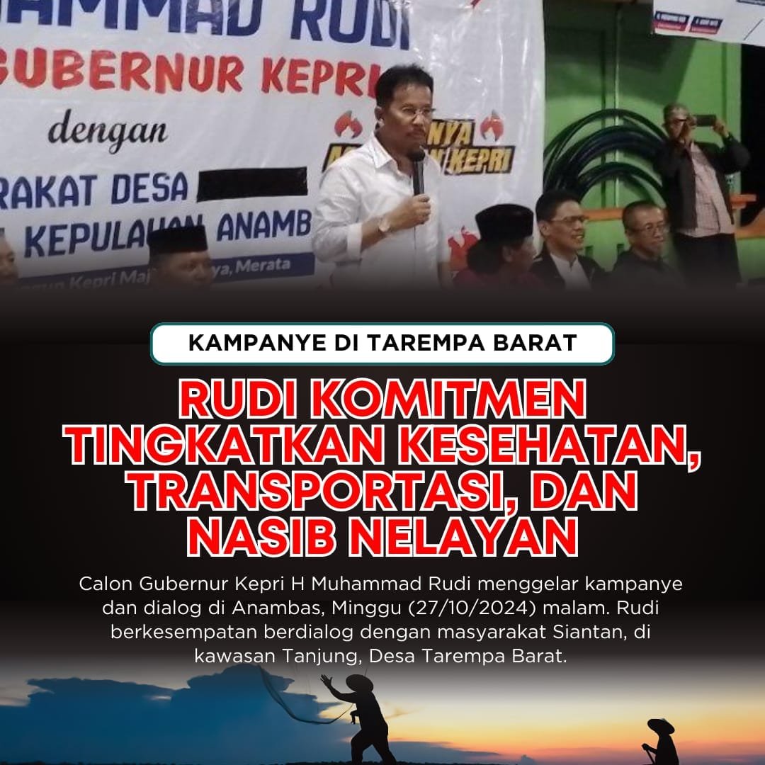 Rudi Tarempa Sabtu 2 11 24 Warga Tarempa Anambas Dukung Rudi Rafiq, Terenyuh Ada Calon ke Desanya .